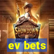 ev bets